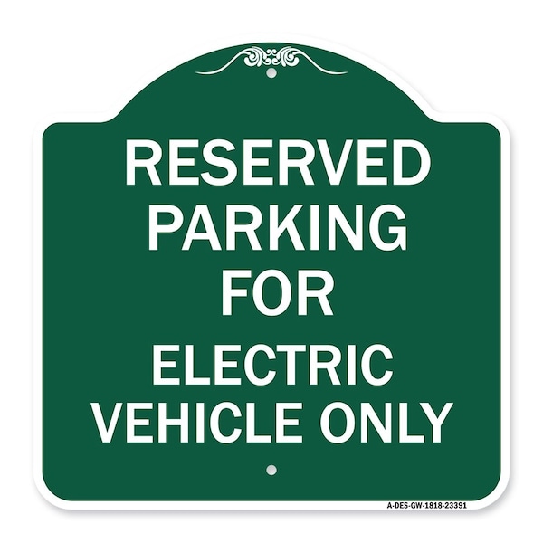 Signmission Parking Reserved for Electric Vehicle Only, Green & White Aluminum Sign, 18" x 18", GW-1818-23391 A-DES-GW-1818-23391 - main